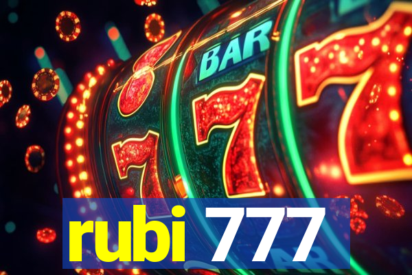 rubi 777